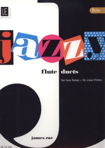 Jazzy Duets. Für 2 Flöten: Spielpartitur von Universal Edition AG